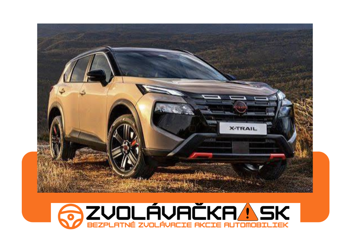 Zvolávačka: Nissan X-Trail (2021 – 2026)